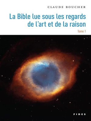 cover image of La Bible lue sous les regards de l'art et de la raison &#8212; Tome 1